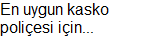 En Uygun Kasko Polie